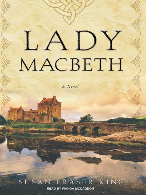 Title details for Lady Macbeth by Susan King - Wait list